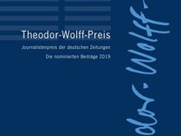 Titelbild der Dokumentation des Theodor-Wolff-Preises 2019