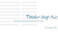 Titelbild der Siegerbroschüre des Theodor-Wolff-Preises 2014