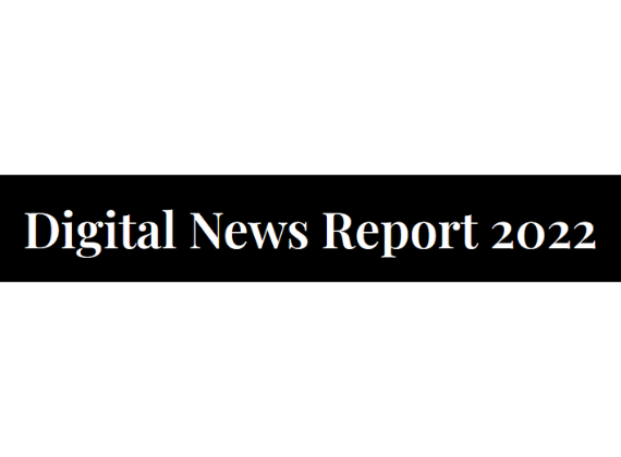 Reuters Digital News Report 2022